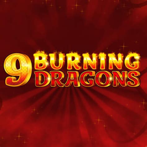 9 Burning Dragons 888 Casino